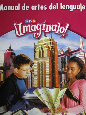 (image for) SRA Imaginalo! 6 Manual de artes del Lenguaje (P)