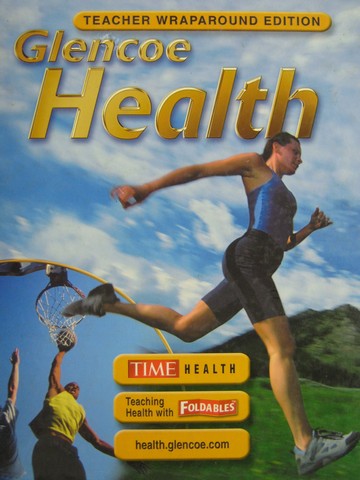 (image for) Glencoe Health TWE (TE)(H) by Bronson, Merki, Cleary, Middleton