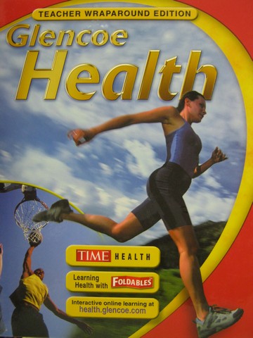 (image for) Glencoe Health TWE (TE)(H) by Bronson, Merki, Cleary, Middleton