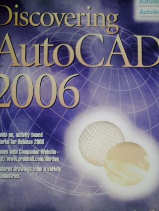 (image for) Discovering AutoCAD 2006 (P) by Dix & Riley