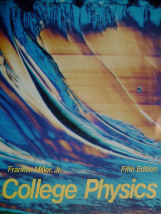 (image for) College Physics 5th Edition (H) by Franklin Miller, Jr.