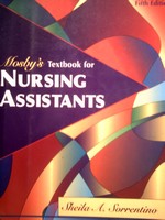 Mosby's Textbook for Nursing Assistants 5e (P) by Sorrentino (image for) Mosby's Textbook for Nursing Assistants 5e (P) by Sorrentino