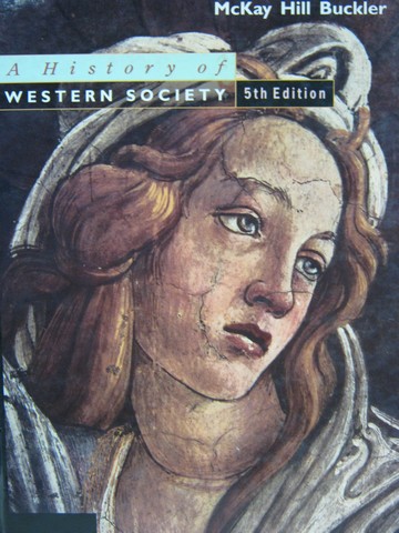 (image for) A History of Western Society 5th Edition (H) by McKay, Hill,