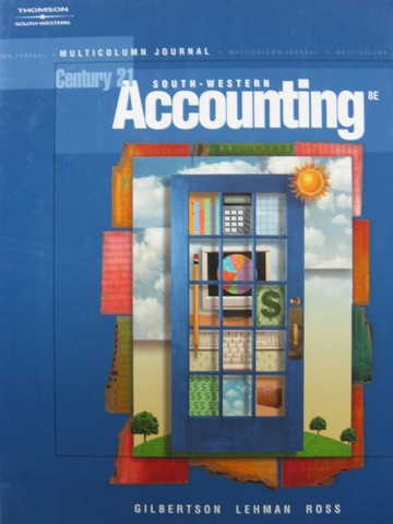 (image for) Century 21 Accounting 8e Multicolumn Journal (H) by Gilbertson,