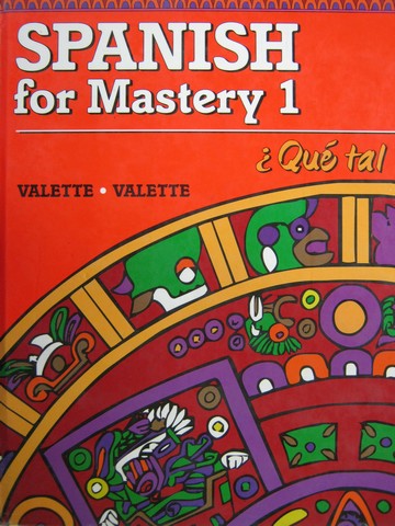 (image for) Spanish for Mastery 1 Que tal? (H) by Valette & Valette