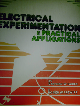 (image for) Electrical Experimentation & Practical Application (P) by Fardo/