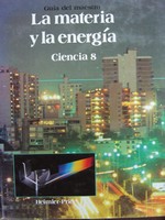 (image for) La Materia y la Energia Ciencia 8 TE (TE)(H) by Heimler & Price