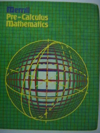 (image for) Merrill Pre-Calculus Mathematics (H) by Crosswhite, Hawkinson,
