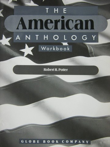 (image for) American Anthology Workbook (P) by Robert R. Potter