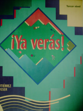 (image for) Ya veras! Tercer Nivel (H) by John Gutierrez & Harry Rosser