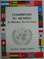 Comprende Tu Mundo: Su Historia, Sus Culturas (H) by Jarrett (image for) Comprende Tu Mundo: Su Historia, Sus Culturas (H) by Jarrett