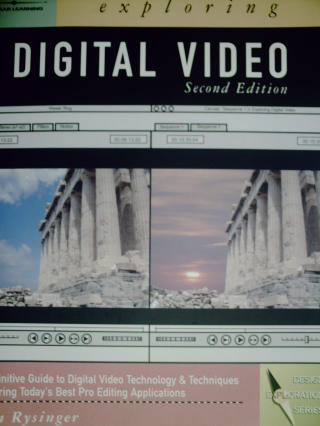 (image for) Exploring Digital Video 2nd Edition *No DVD (P) by Lisa Rysinger
