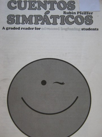 (image for) Cuentos Simpaticos A Graded Reader for Advanced Beginning TG (P)