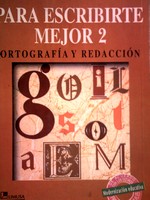 Para Escribirte Mejor 2 (P) by Maqueo, Rosales, & Mendez (image for) Para Escribirte Mejor 2 (P) by Maqueo, Rosales, & Mendez