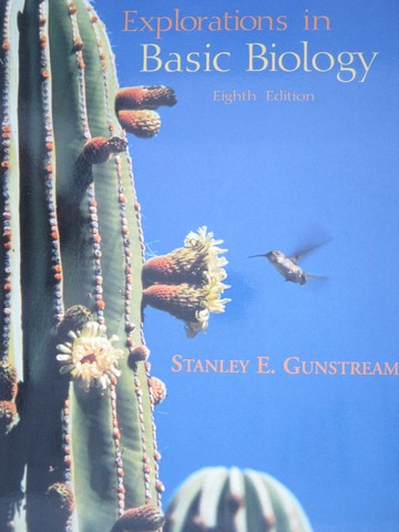 (image for) Explorations in Basic Biology 8th Edition (P) by Gunstream