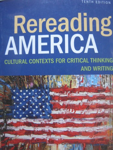 (image for) Rereading America 10th Edition (P) by Colombo, Cullen, & Lisle