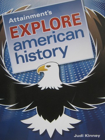(image for) Attainment's Explore American History (Spiral) by Judi Kinney