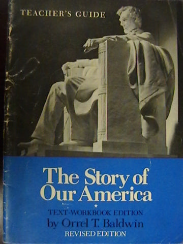 (image for) STORY OF OUR AMERICA REVISED TG (TE)(P) BY BALDWIN