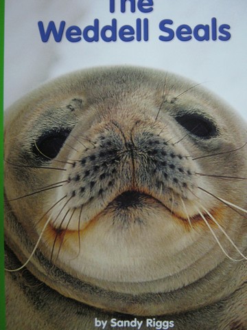 (image for) Leveled Reader Library 3 The Weddell Seals (P) by Sandy Riggs