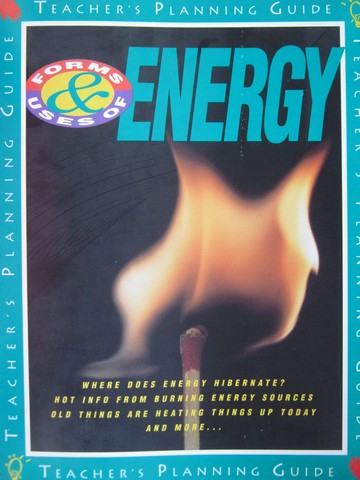 (image for) Forms & Uses of Energy Teacher's Planning Guide (TE)(Spiral)