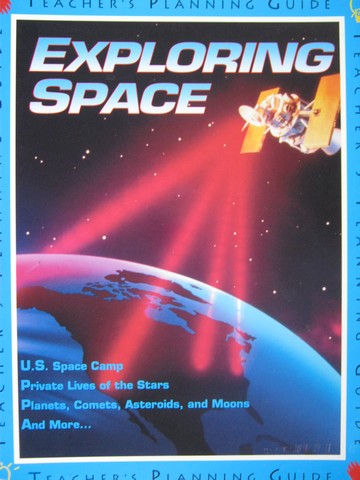 (image for) Exploring Space Teacher's Planning Guide (TE)(Spiral)