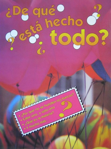 (image for) Cientifica Mente 1.5 De que esta hecho todo? (P) by Atwater, Baptiste, Daniel, Hackett, Moyer, Takemoto, & Wilson