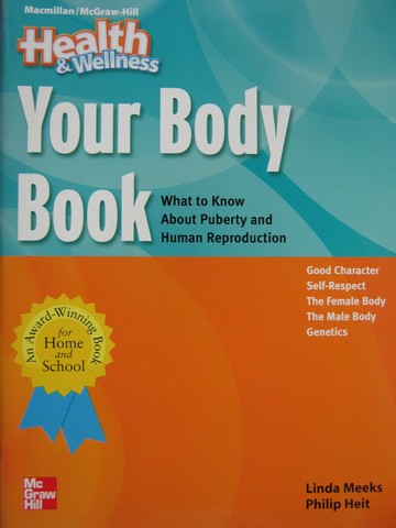 (image for) Health & Wellness 4-6 Your Body Book (P) by Meeks & Heit