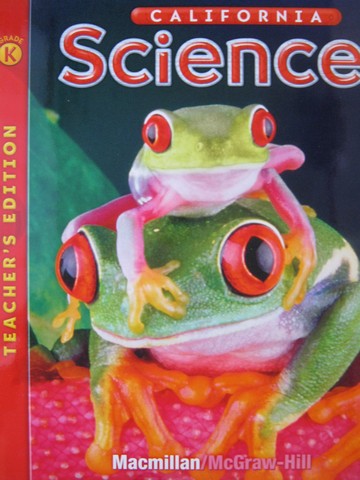 (image for) California Science K TE (CA)(TE)(Spiral) by Hackett, Moyer,