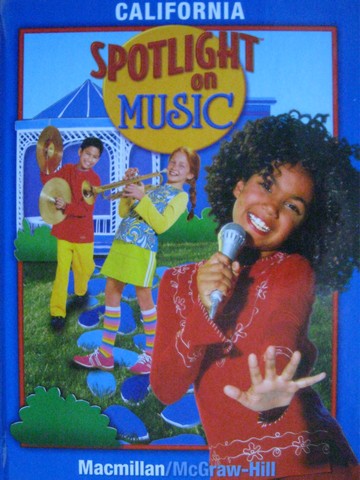 (image for) California Spotlight on Music with Hal Leonard 5 (CA)(H) by Bond