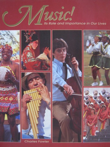 (image for) Music! Its Role and Importance in Our Lives (H) by Fowler