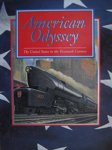 (image for) American Odyssey The United States in the 20th Century (H)