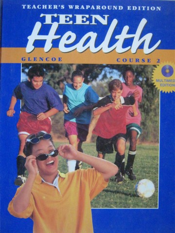(image for) Teen Health 2 TWE (TE)(H) by Mary Bronson Merki