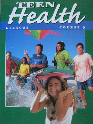 (image for) Teen Health Course 3 (H) by Mary Bronson Merki