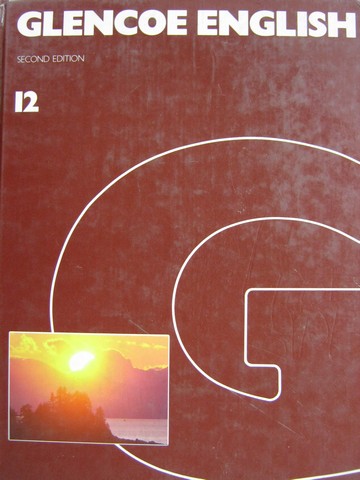 (image for) Glencoe English 12 2nd Edition (H) by Hughes, Lowry, Clark,