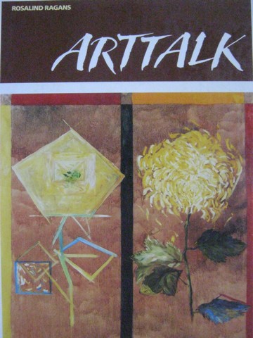 (image for) ArtTalk (H) by Rosalind Ragans