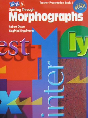 (image for) SRA Spelling Through Morphographs TPB 1 (TE)(Spiral) by Dixon,