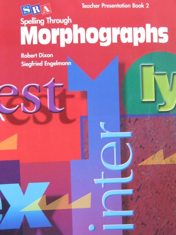 (image for) SRA Spelling Through Morphographs TPB 2 (TE)(Spiral) by Dixon