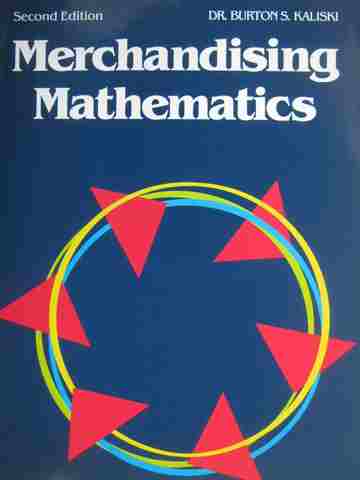(image for) Merchandising Mathematics 2nd Edition (P) by Burton S Kaliski