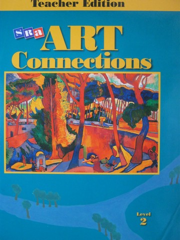 (image for) SRA Art Connections 2 TE (TE)(Spiral) by Ragans, Davis, Farrell,