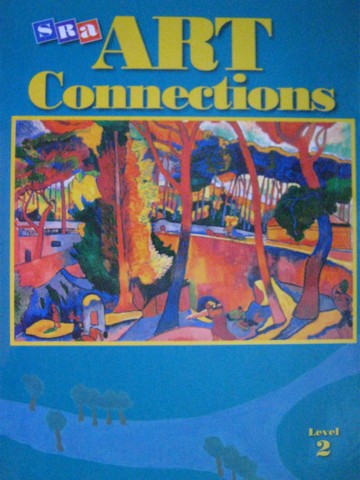 (image for) SRA Art Connections 2 (H) by Ragans, Davis, Farrell, Hudak,