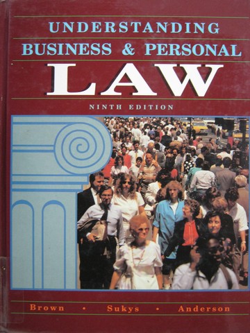 (image for) Understanding Business & Personal Law 9th Edition (H) by Brown,