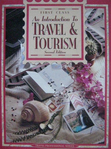 (image for) First Class An Introduction to Travel & Tourism 2nd Edition (P)