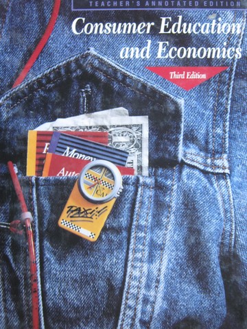 (image for) Consumer Education & Economics 3rd Edition TAE (TE)(H) by Lowe