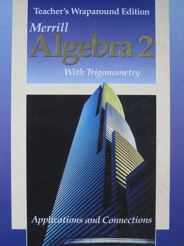 (image for) Merrill Algebra 2 with Trigonometry TWE (TE)(H) by Foster,