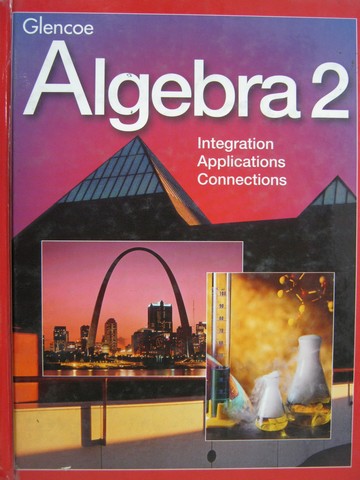 (image for) Algebra 2 Integration Applications Connections (H) by Collins,