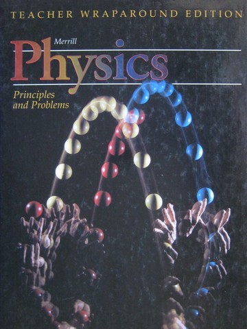(image for) Merrill Physics Principles & Problems TWE (TE)(H) by Zitzewitz,