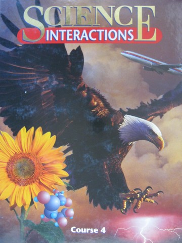 (image for) Science Interactions Course 4 (H) by Avakian, Blaustein, Reel,