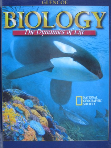 (image for) Biology The Dynamcis of Life (H) by Biggs, Gregg, Hains,