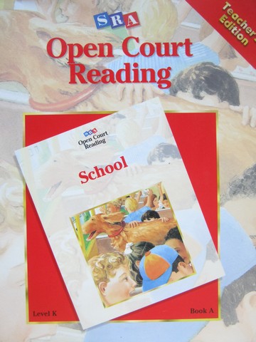 (image for) SRA Open Court Reading K.A School TE (TE)(Spiral) by Bereiter,