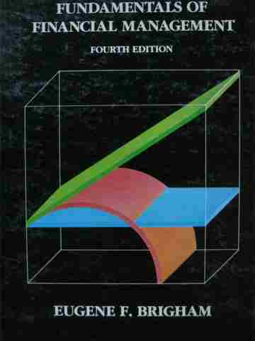 (image for) Fundamentals of Financial Management 4th Edition (H) by Brigham